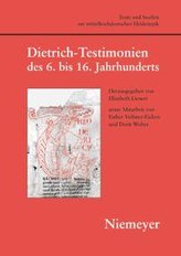 Dietrich\'-Testimonien des 6. bis 16. Jahrhunderts