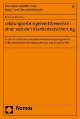 Leistungserbringerwettbewerb in einer sozialen Krankenversicherung