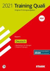 STARK Training Abschlussprüfung Quali Mittelschule 2021 - Deutsch 9. Klasse - Bayern