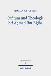 Sufitum und Theologie bei A¿mad Ibn ¿Agiba