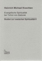 Evangelische Spiritualität bei Tichon von Zadonsk