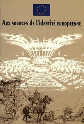 Aux sources de l\'identité européenne