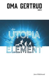 Oma Gertrud und das Utopia-Element