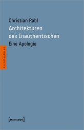 Architekturen des Inauthentischen