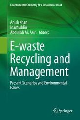 E-waste Recycling and Management