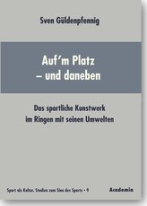 Auf\'m Platz - und daneben