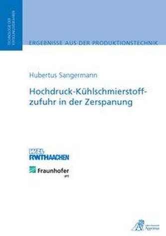 Hochdruck-Kühlschmierstoffzufuhr in der Zerspanung Hochdruck-Kühlschmierstoffzufuhr in der Zerspanung