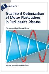 Fast Facts: Treatment Optimization of Motor Fluctuations in Parkinson\'s Disease