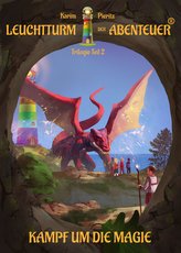 Leuchtturm der Abenteuer Trilogie 2 Kampf um die Magie (Kinderbuch ab 10 Jahre)