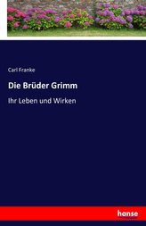 Die Brüder Grimm