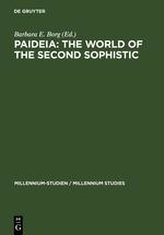 Paideia: The World of the Second Sophistic