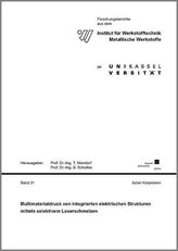 Multimaterialdruck von integrierten elektrischen Strukturen mittels selektivem Laserschmelzen