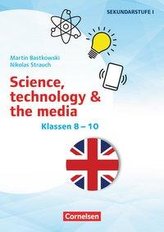 Themenhefte Fremdsprachen SEK - Englisch. Klasse 8-10 - Science, technology & the media