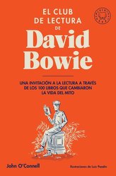 El Club de Lectura de David Bowie / Bowie\'s Bookshelf: The Hundred Books That Changed David Bowie\'s Life