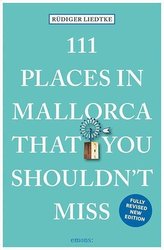 111 Places in Mallorca That You Shouldn\'t Miss