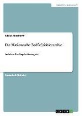 Die Maslowsche Bedürfnishierarchie