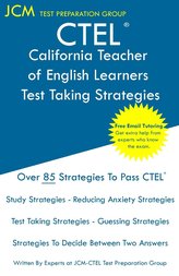 CTEL - California Teacher of English Learners - Test Taking Strategies