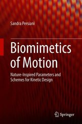 Biomimetics of Motion