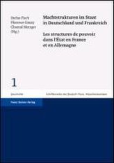 Machtstrukturen im Staat in Deutschland und Frankreich / Les structures de pouvoir dans l\'État en France et en Allemagne