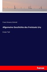 Allgemeine Geschichte des Freistaats Ury