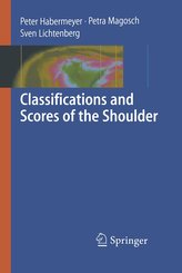 Classifications and Scores of the Shoulder