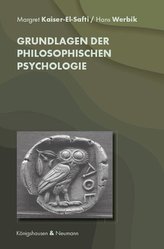 Grundlagen der philosophischen Psychologie