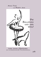 Die Ballerina und der Wolf
