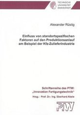 Einfluss von standortspezifischen Faktoren auf den Produktionsanlauf am Beispiel der Kfz-Zulieferindustrie