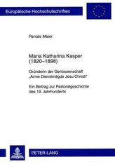 Maria Katharina Kasper (1820-1898)