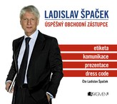 Ladislav Špaček – Úspěšný obchodní zástupce - audiokniha