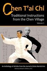 Chen T\'ai Chi, Volume 1: Traditional Instructions from the Chen Village