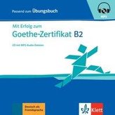 Mit Erfolg zu Goethe B2. CD zum Übungsbuch mit mp3-Audiodateien