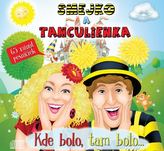 Smejko a Tanculienka: Kde bolo, tam bolo... CD