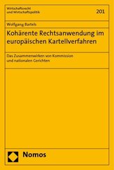 Kohärente Rechtsanwendung im europäischen Kartellverfahren