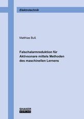 Falschalarmreduktion für Aktivsonare mittels Methoden des maschinellen Lernens