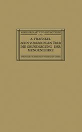 Zehn Vorlesungen Über die Grundlegung der Mengenlehre
