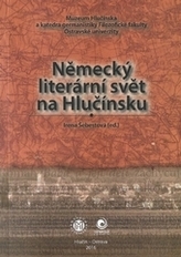 Německý literární svět na Hlučínsku
