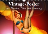 Vintage-Poster aus Theater, Film und Werbung (Wandkalender 2021 DIN A4 quer)