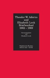Briefwechsel 1962 - 1969 Adorno / Lenk