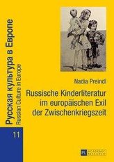 Russische Kinderliteratur im europäischen Exil der Zwischenkriegszeit