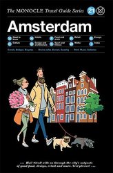 The Monocle Travel Guide to Amsterdam (Updated Version)
