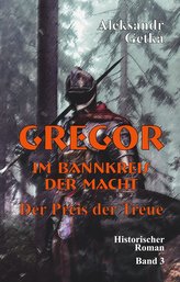 Gregor - im Bannkreis der Macht