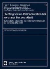 Stenting versus Ballondilatation bei koronarer Herzkrankheit
