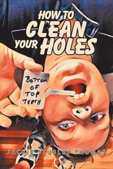 How to Clean Your Holes