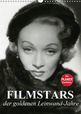 Filmstars der goldenen Leinwandjahre (Wandkalender 2019 DIN A3 hoch)