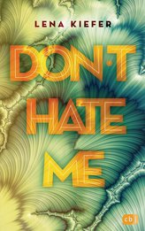 Don\'t HATE me