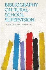 Bibliography on Rural-School Supervision