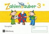 Zahlenzauber - Mathematik für Grundschulen - Materialien zu den Ausgaben 2016 und Bayern 2014 - 3. Schuljahr. Übungsheft - Mit L
