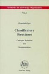Classificatory Structures: Concepts, Relations, and Representation