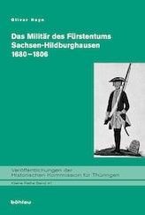 Das Militär des Fürstentums Sachsen-Hildburghausen 1680-1806
